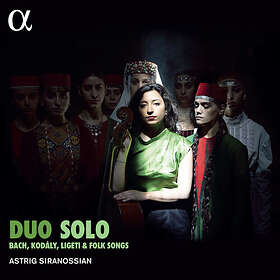 Astrig Siranossian J.S. Bach, Kodaly & Ligeti: Duo Solo CD