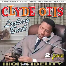 CLYDE OTIS Looking Back Bandleader, Songwriter, Producer 1955-1962 CD