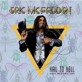 Eric McFadden Hail To Hell Tribute Alice Cooper CD