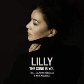 Lilly The Song Is You CD