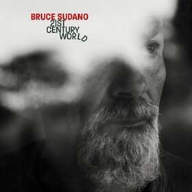 Bruce Sudano 21st Century World CD