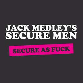 Jack Medley's Secure Men As Fuck LP