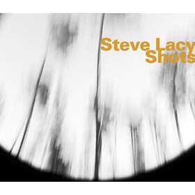Steve Lacy (saksofonist) Shots CD