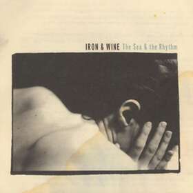 Iron & Wine The Sea & LP