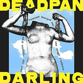 Deadpan Darling LP