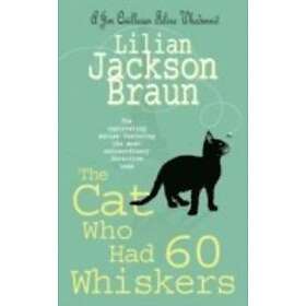 The Cat Who Had 60 Whiskers (The Cat Who… Mysteries, Book 29)