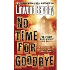 No Time for Goodbye: A Thriller