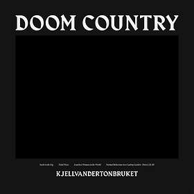 Kjellvandertonbruket Doom Country LP