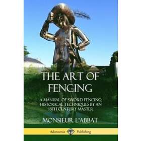 The Art of Fencing