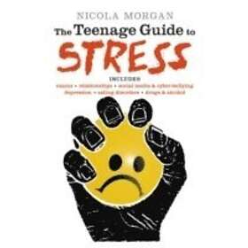 The Teenage Guide to Stress