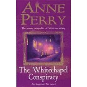 The Whitechapel Conspiracy (Thomas Pitt Mystery, Book 21)