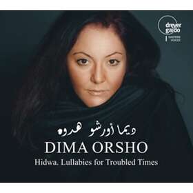 Orsho Hidwa. Lullabies For Troubled Times CD