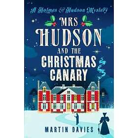 Mrs Hudson and The Christmas Canary