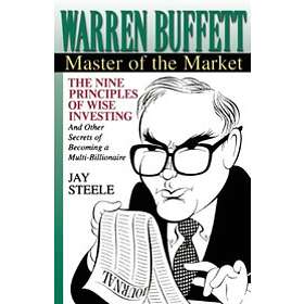 Warren Buffett: Master of the Market