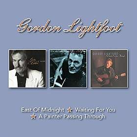 Gordon Lightfoot East Of Midnight/Waiting For You/A Painter Passing Through CD