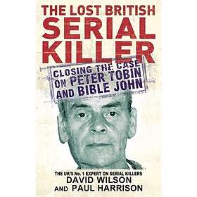 The Lost British Serial Killer