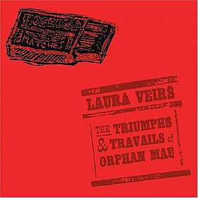 Veirs Triumphs And Travails Of Orphane Mae LP