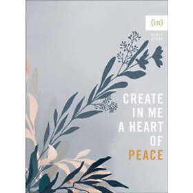 Create in Me a Heart of Peace