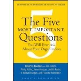 The Five Most Important Questions You Will Ever Ask About Your Organization