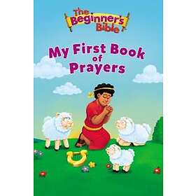 The Beginner's Bible My First Book of Prayers