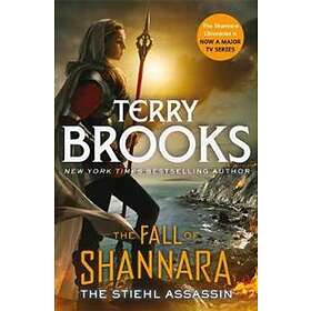 Stiehl Assassin: Book Three of the Fall of Shannara