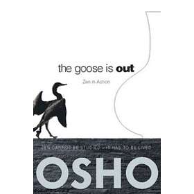 The Goose Is Out