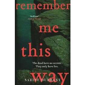 Remember Me This Way
