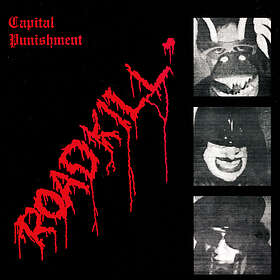 Capital Punishment Roadkill Limited Edition LP