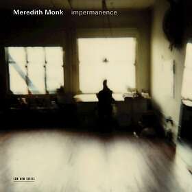 Meredith Monk Impermanence CD