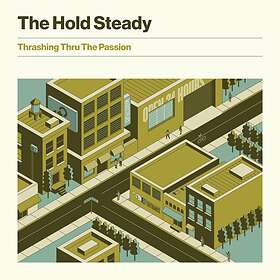 The Hold Steady Thrashing Thru LP