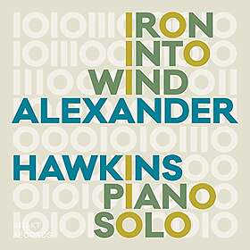 Alexander Hawkins/Evan Iron Into Wind CD