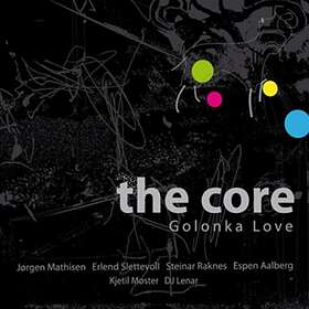 The Core (Jazz) - Golonka Love CD