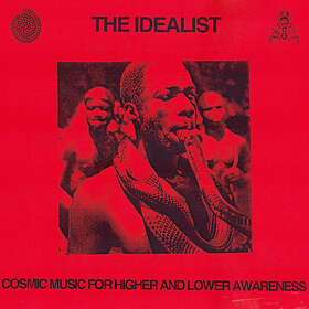 The Idealist Music For Higher And Lower Awareness LP