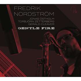 Fredrik Nordström - Gentle Fire/Restless Dream CD