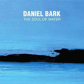 Daniel Bark Soul Of Water CD