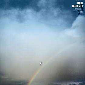 Carl Broemel Wished Out LP