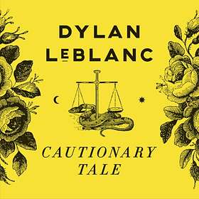 Dylan LeBlanc Cautionary Tale LP