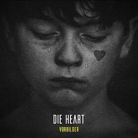 Die Heart Vorbilder CD