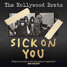 The Hollywood Brats Sick On You CD