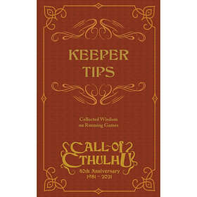 Call Of Cthulhu RPG: Keeper Tips - Collected Wisdom