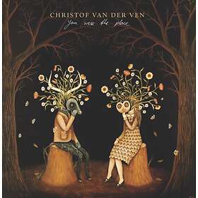 Christof Van Der Ven You Were The Place LP