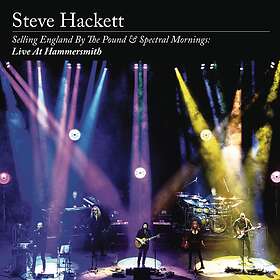 Steve Hackett Selling England By The Pound & Spectral Mornings: Live At Hammersm