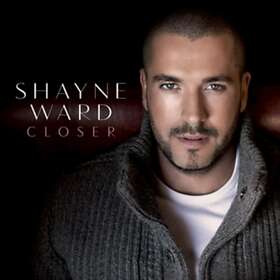 Shayne Ward Closer CD