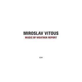Miroslav Vitous Music Of CD