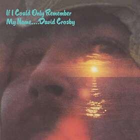 David Crosby If I Could Only My Name 50th Anniversary Edition CD