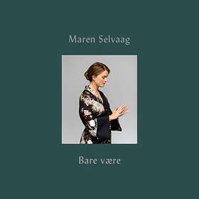 Maren Selvaag - Bare Være LP