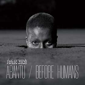 JKS Abantu / Before Humans CD