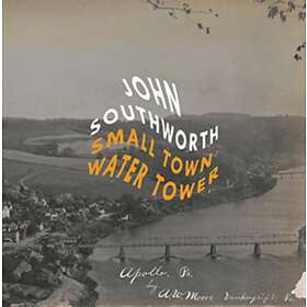 John Southworth Small Town Water LP