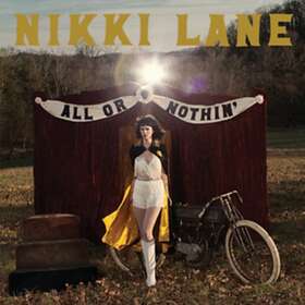Nikki Lane All Or Nothin' LP
