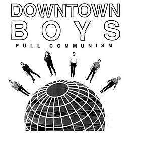 Downtown Boys Full Communism LP